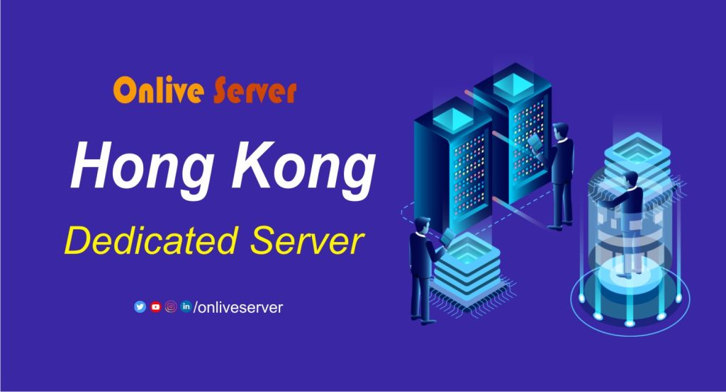Hong Kong Dedicated Server (3)
